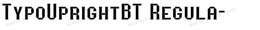 TypoUprightBT Regula字体转换